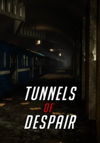 Постер Tunnels of Despair